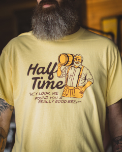 "Hey, We Found You A Really Good Beer" T-Shirt