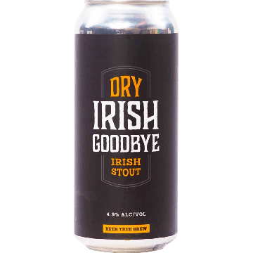 Dry Irish Goodbye