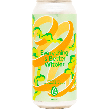 Everything Is Better Witbier