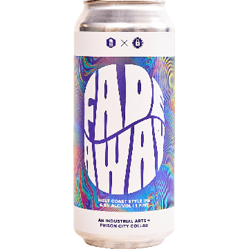 Fade Away (Prison City Brewing collab)
