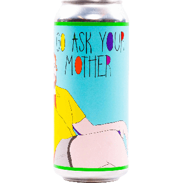 Go Ask Your Mother