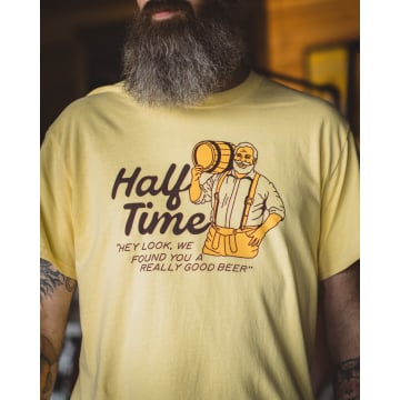"Hey, We Found You A Really Good Beer" T-Shirt