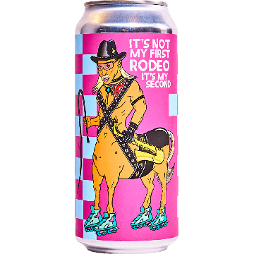 It's Not My First Rodeo, It's My Second