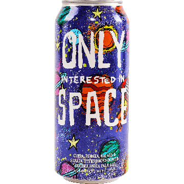 Only Interested In Space
