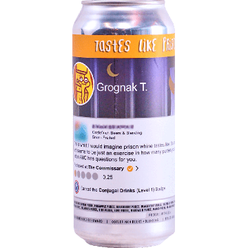 Tastes Like Prison Whine