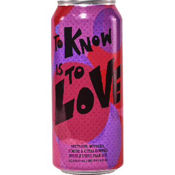 TO KNOW IS TO LOVE