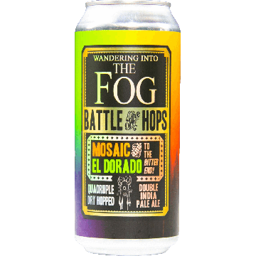 Wandering Into the Fog Battle of the Hops: Mosaic & El Dorado