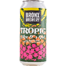 Tropic Like It'S Hot - Bronx Brewery - Buy Craft Beer Online