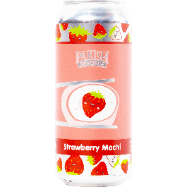 Sips: Strawberry Mochi - Parish Brewing Co - Buy Craft Beer Online