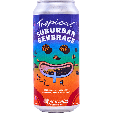 Tropical Suburban Beverage - Perennial Artisan Ales - Buy Craft